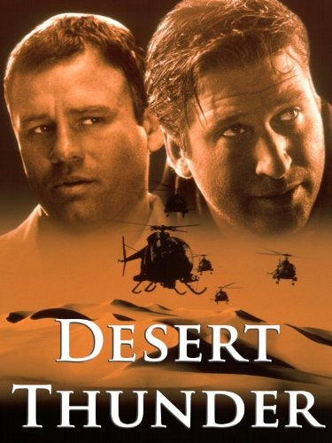 Desert Thunder & Fear