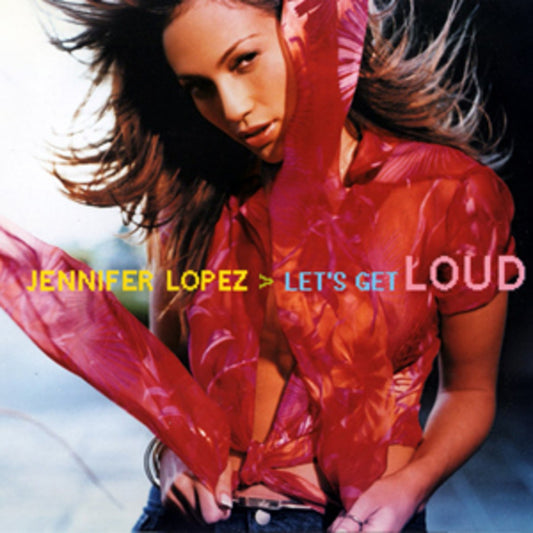 Jennifer Lopez Let Get Loud