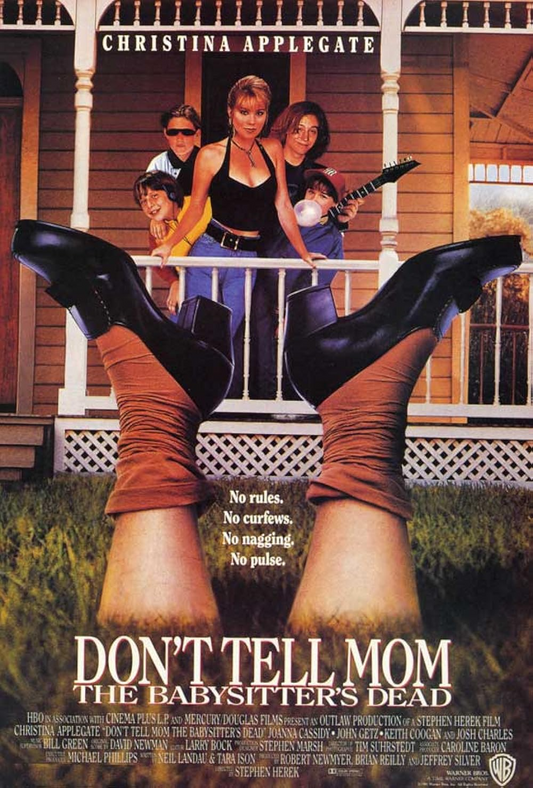 Don’T Tell Mom The Babysitters Dead