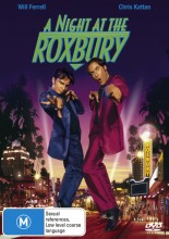 A NIGHT AT THE ROXBURY