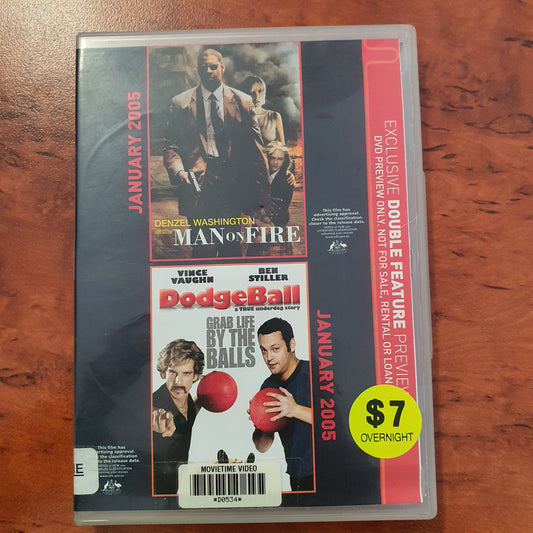 MAN OF FIRE & DODGE BALL